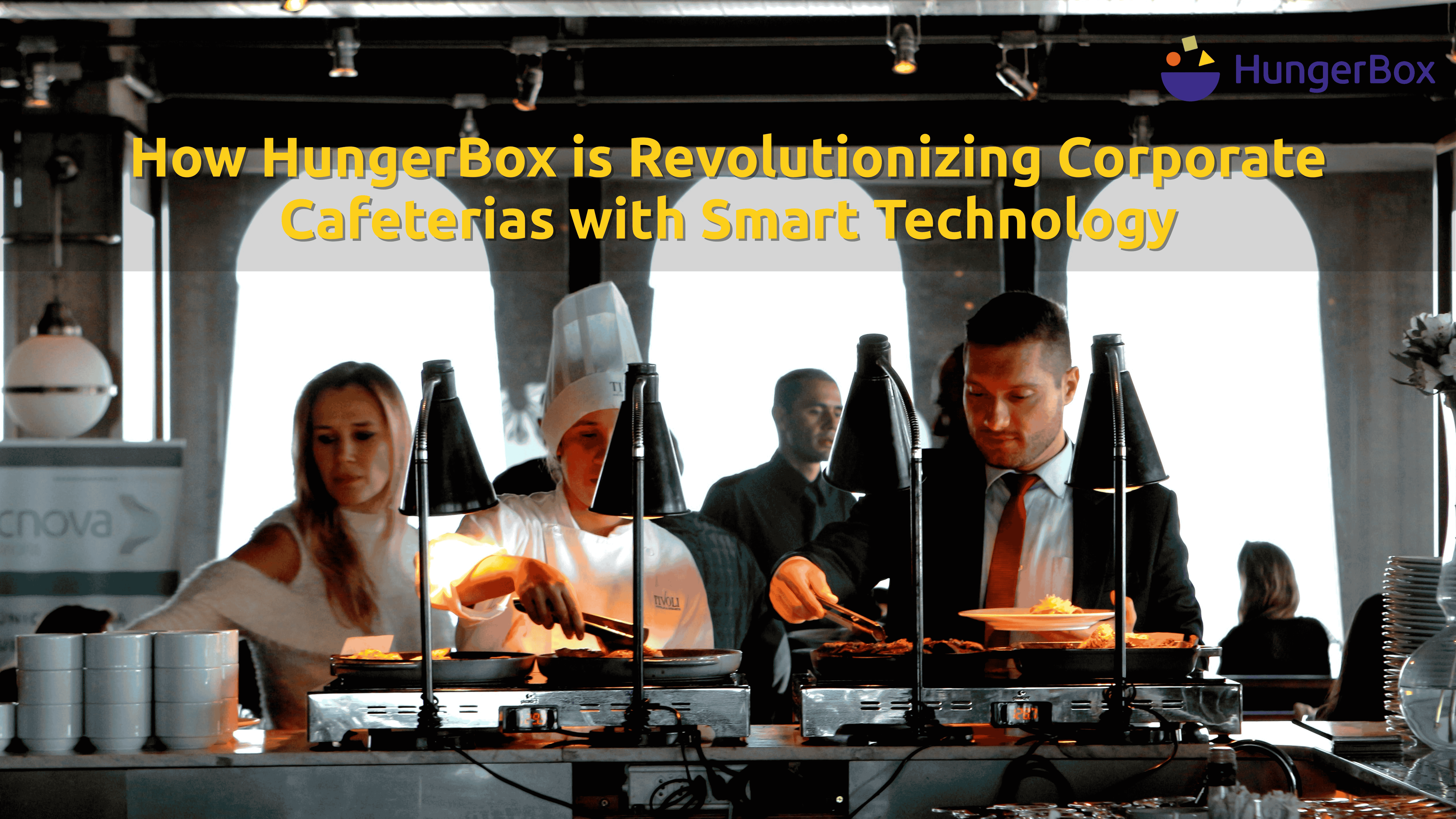 How HungerBox is Revolutionizing Corporate Cafeterias with Smart Technology